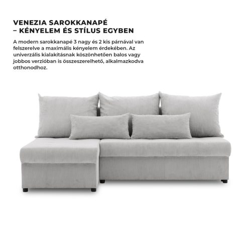 Venezia sarokkanapé, 3 ágyneműtartóval, kordbársony, univerzális oldal, hab töltet, szürke